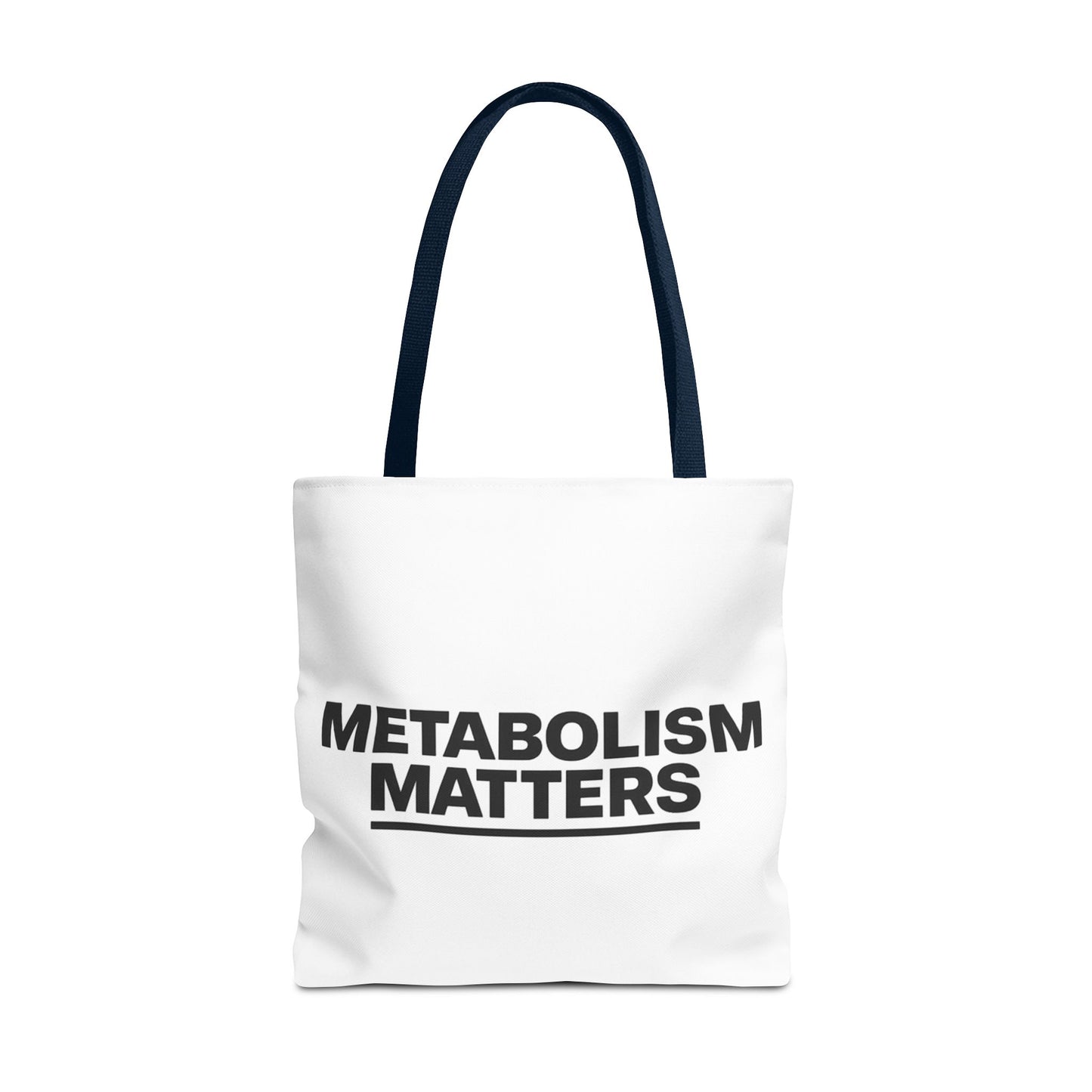 Metabolism Matters Tote Bag