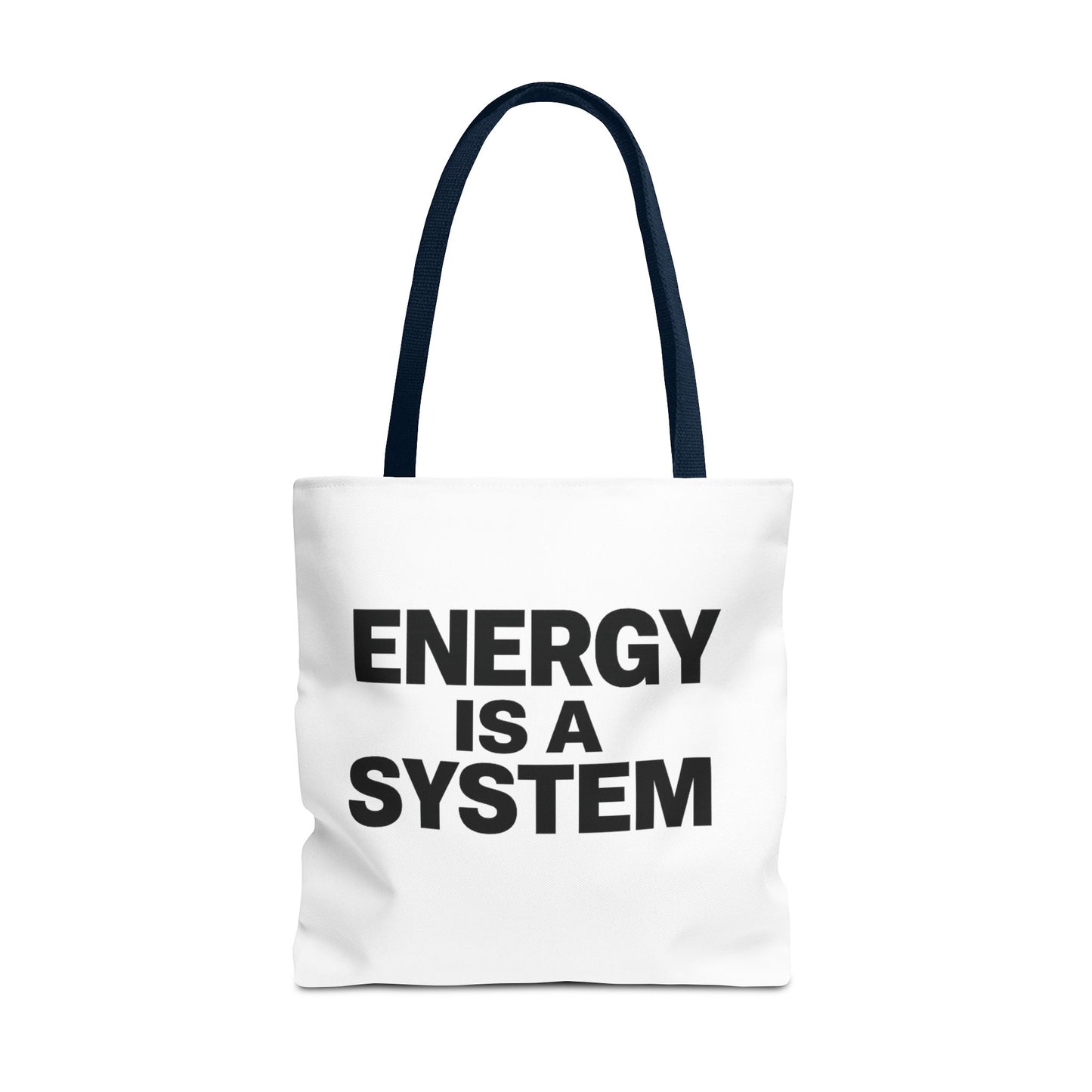 Energy Is A System Tote Bag