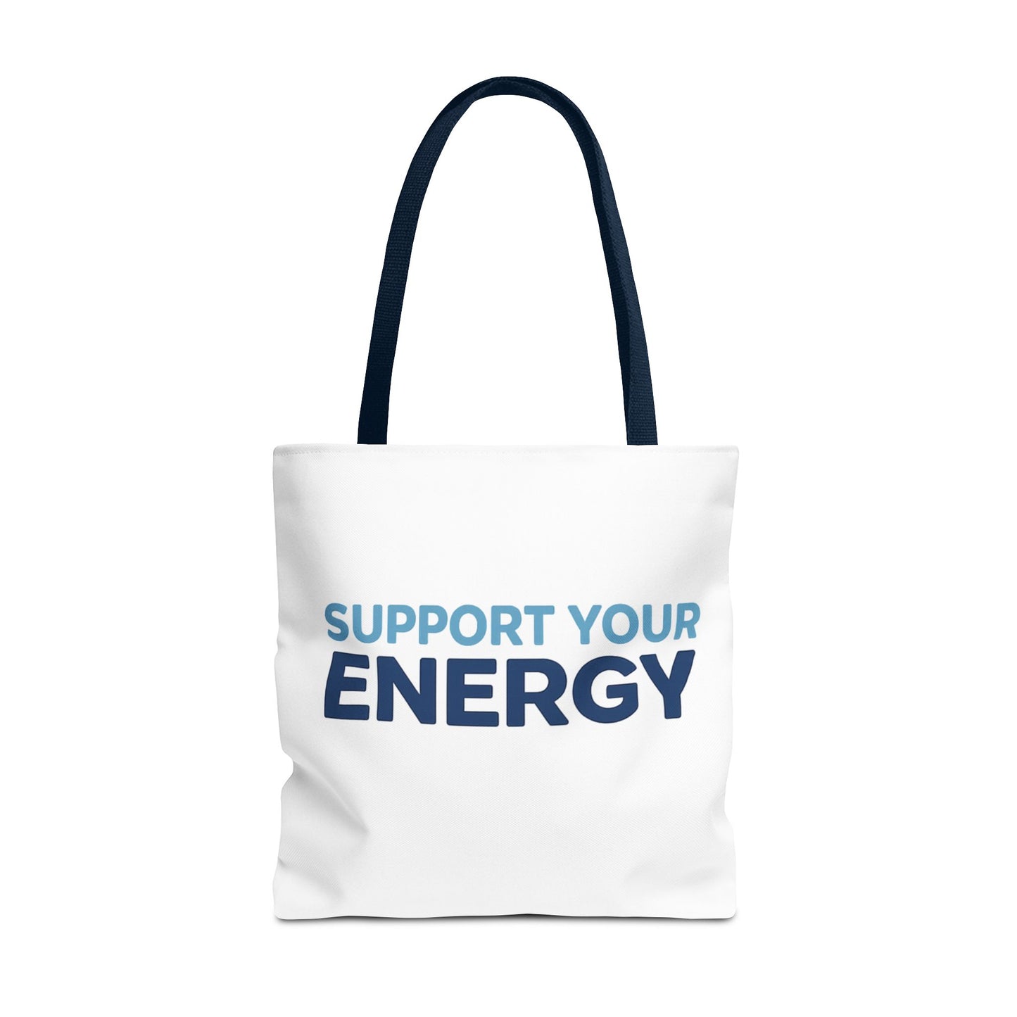 Support Your Energy Tote Bag
