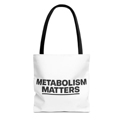 Metabolism Matters Tote Bag