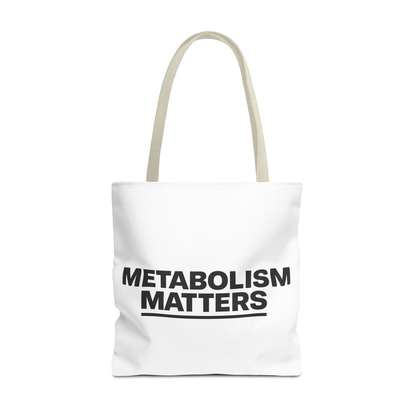 Metabolism Matters Tote Bag