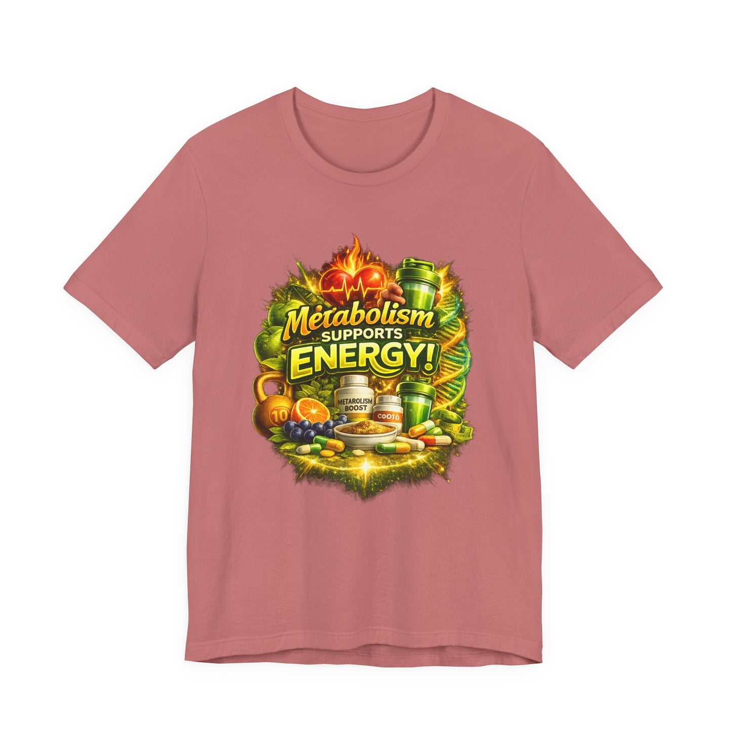 Metabolism Supports Energy! Graphic T-Shirt