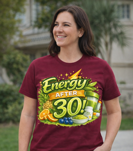Energy After 30 Graphic T-Shirt