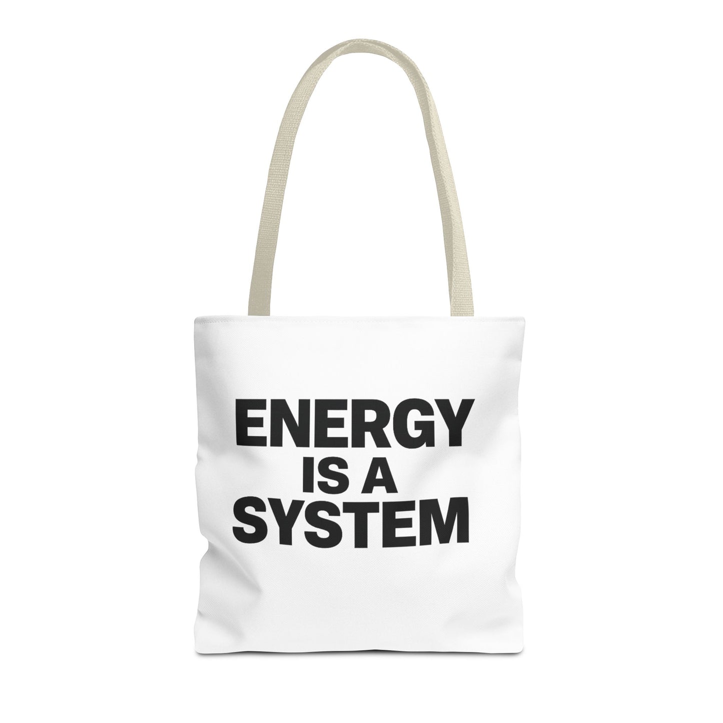 Energy Is A System Tote Bag