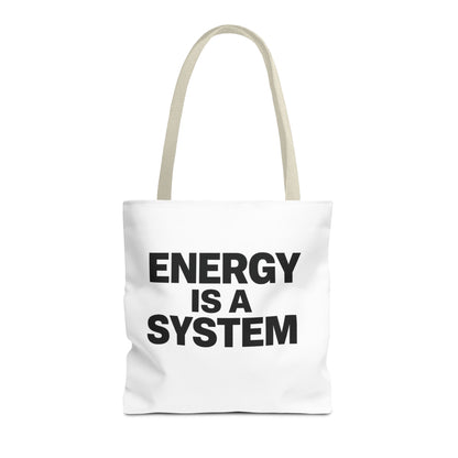 Energy Is A System Tote Bag