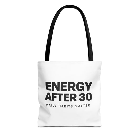 Energy After 30 Tote Bag