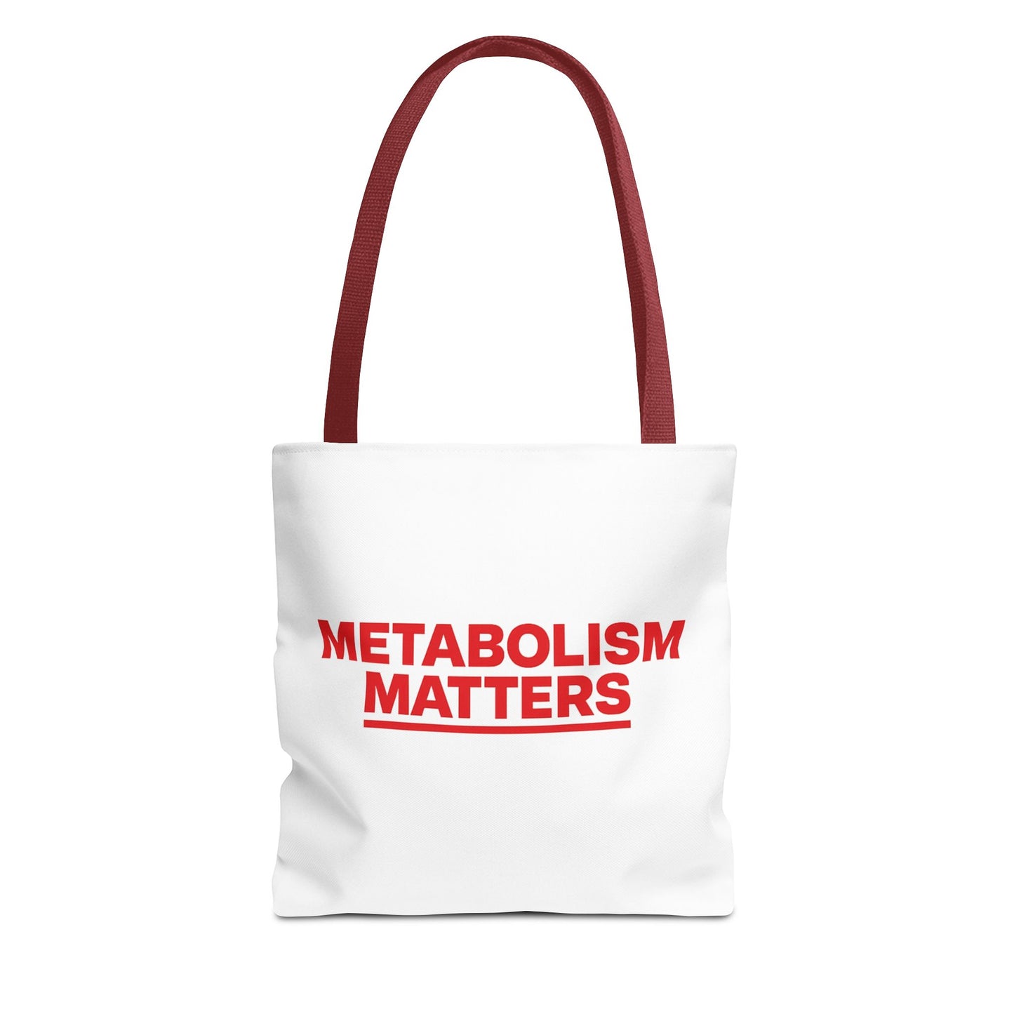 Metabolism Matters Tote Bag