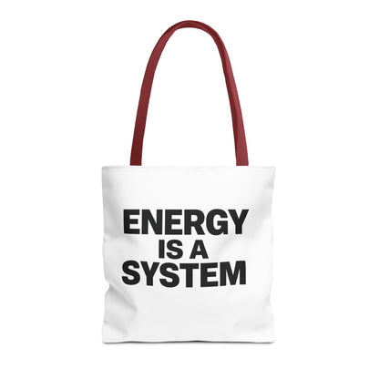 Energy Is A System Tote Bag
