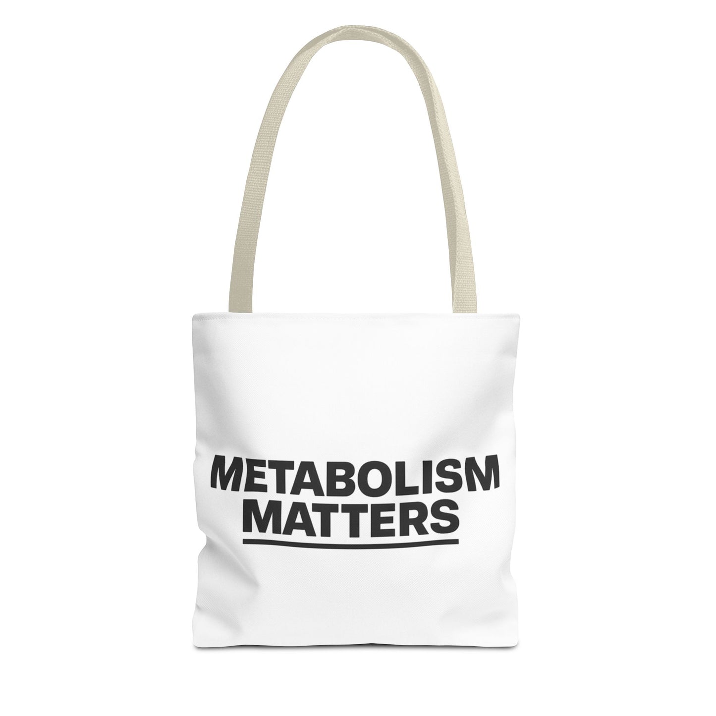 Metabolism Matters Tote Bag
