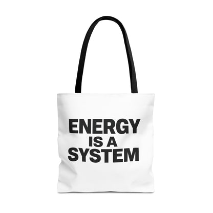 Energy Is A System Tote Bag