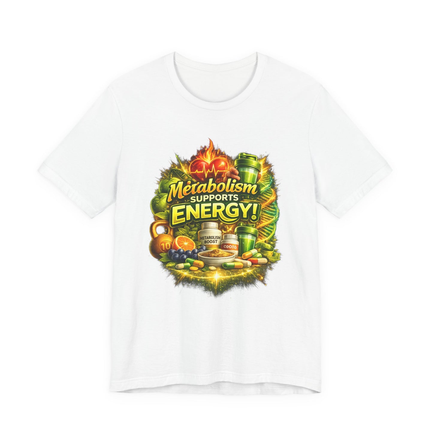 Metabolism Supports Energy! Graphic T-Shirt