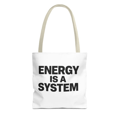 Energy Is A System Tote Bag