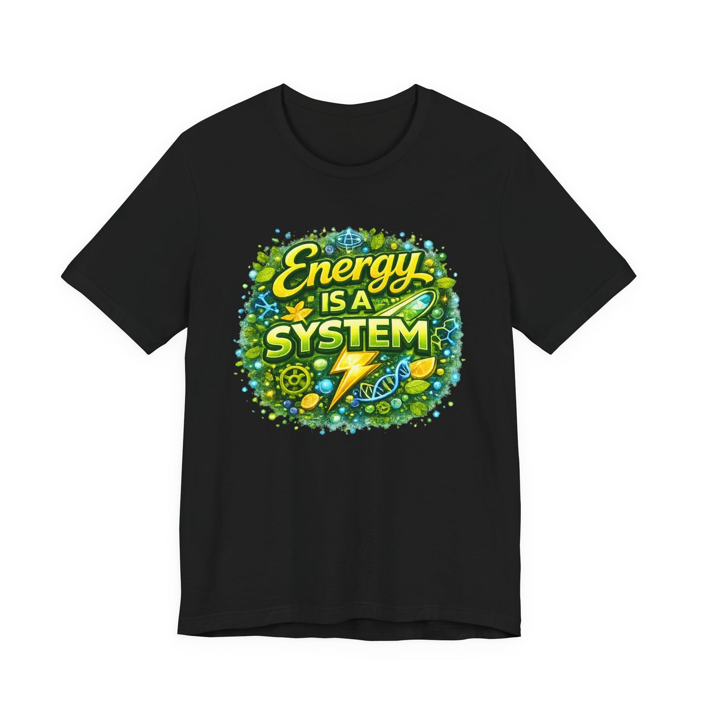 Energy Is a System Graphic T-Shirt