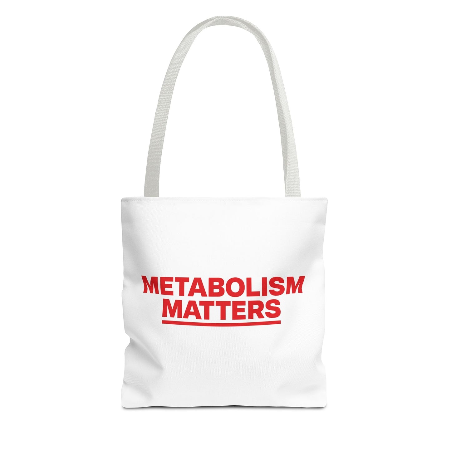 Metabolism Matters Tote Bag