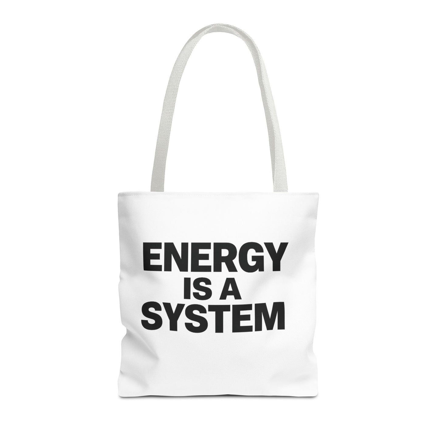 Energy Is A System Tote Bag