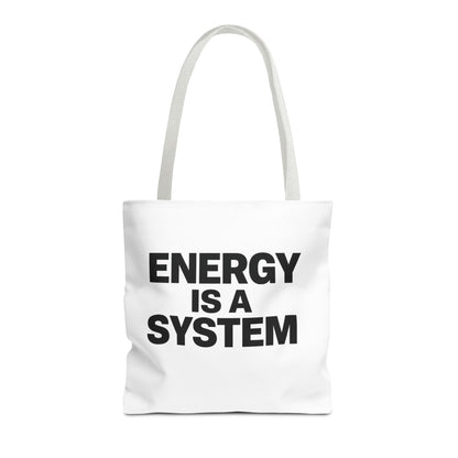 Energy Is A System Tote Bag