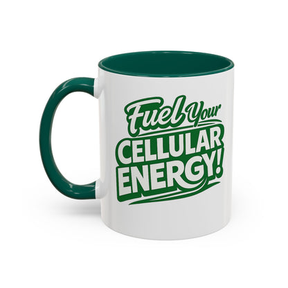 Fuel Your Cellular Energy! Coffee Mug — Inspirational Green Accent Mug (11oz/15oz)