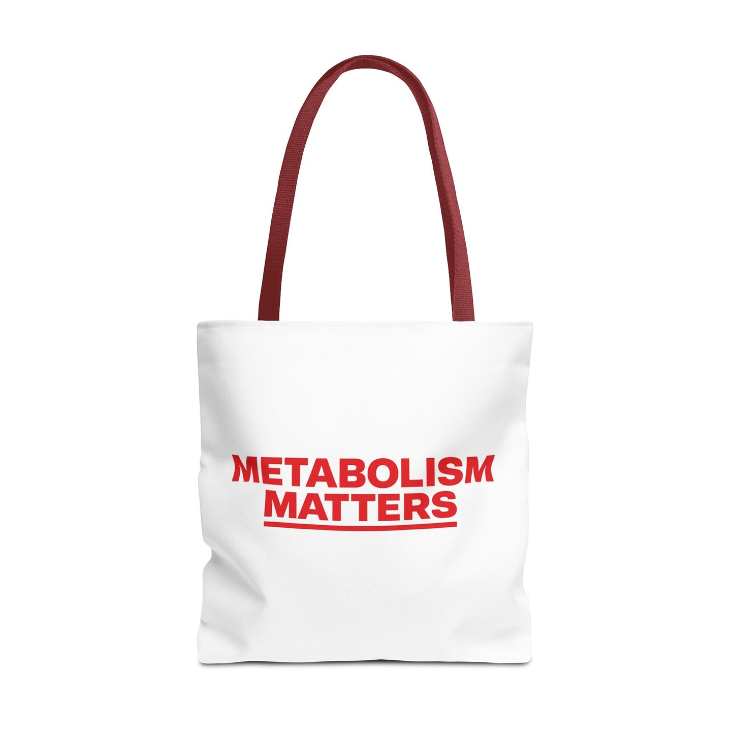 Metabolism Matters Tote Bag
