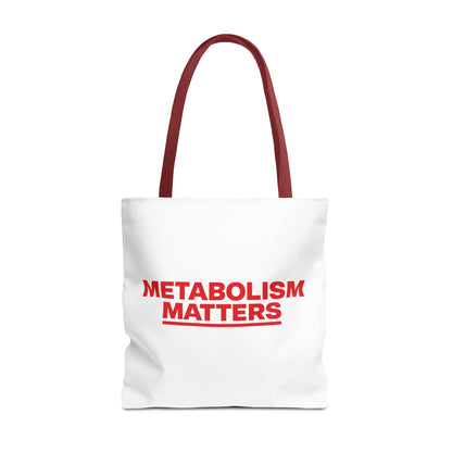 Metabolism Matters Tote Bag
