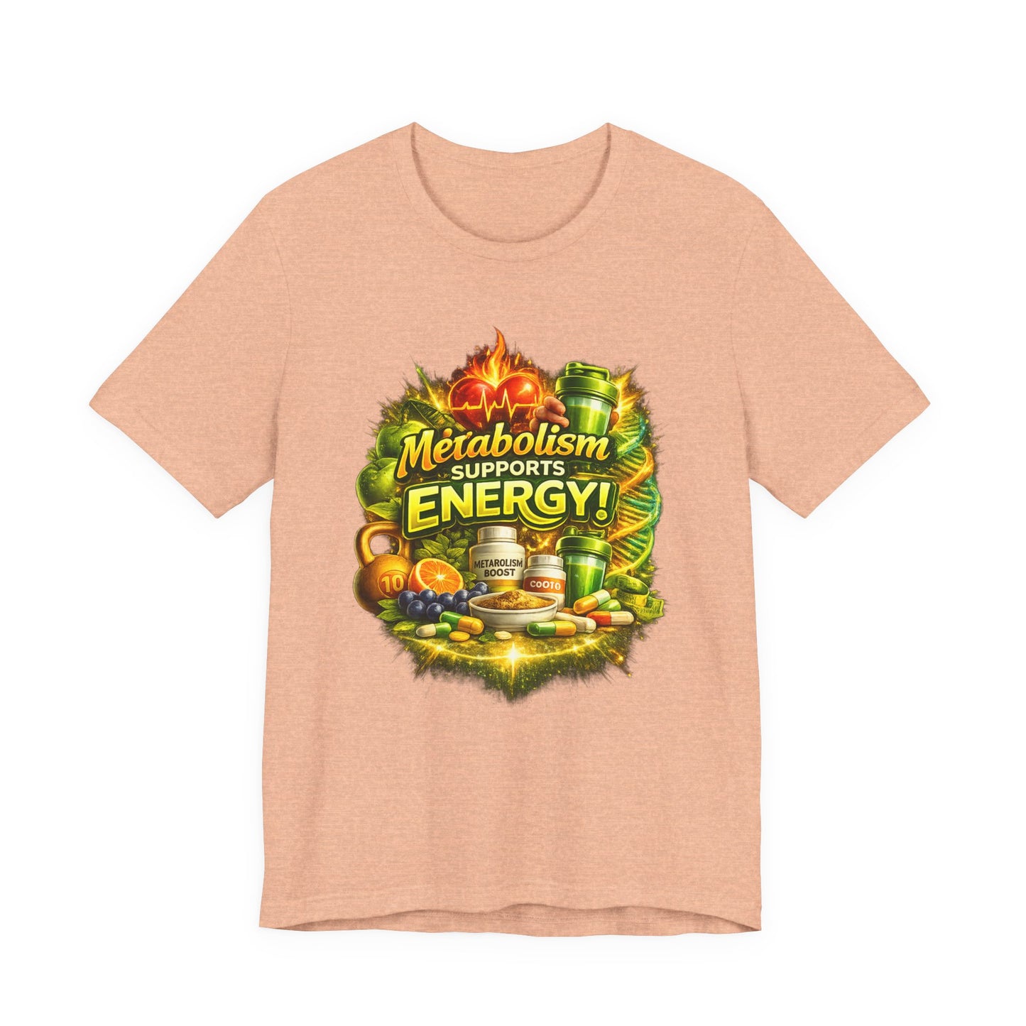 Metabolism Supports Energy! Graphic T-Shirt