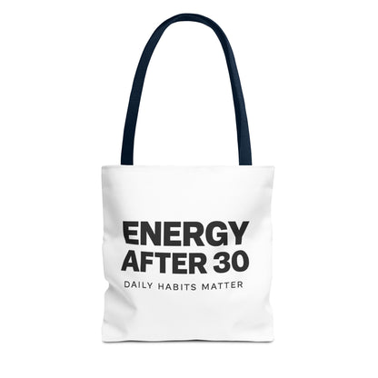 Energy After 30 Tote Bag
