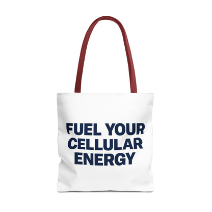 "Fuel Your Cellular Energy Tote"