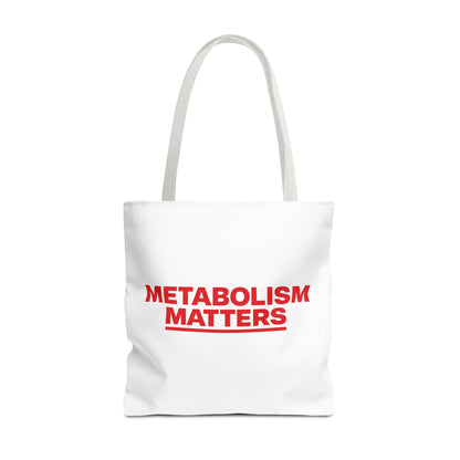 Metabolism Matters Tote Bag
