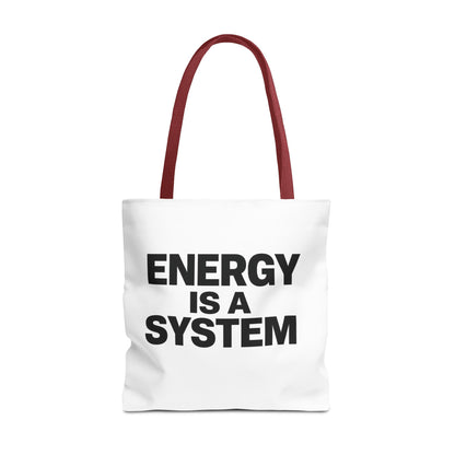 Energy Is A System Tote Bag