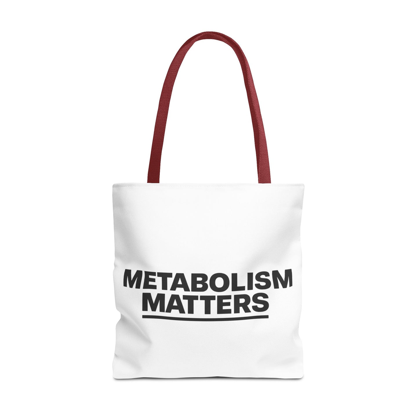 Metabolism Matters Tote Bag