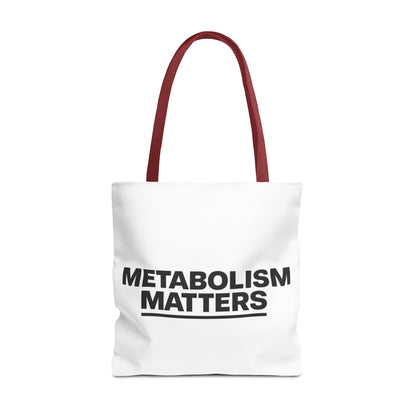 Metabolism Matters Tote Bag