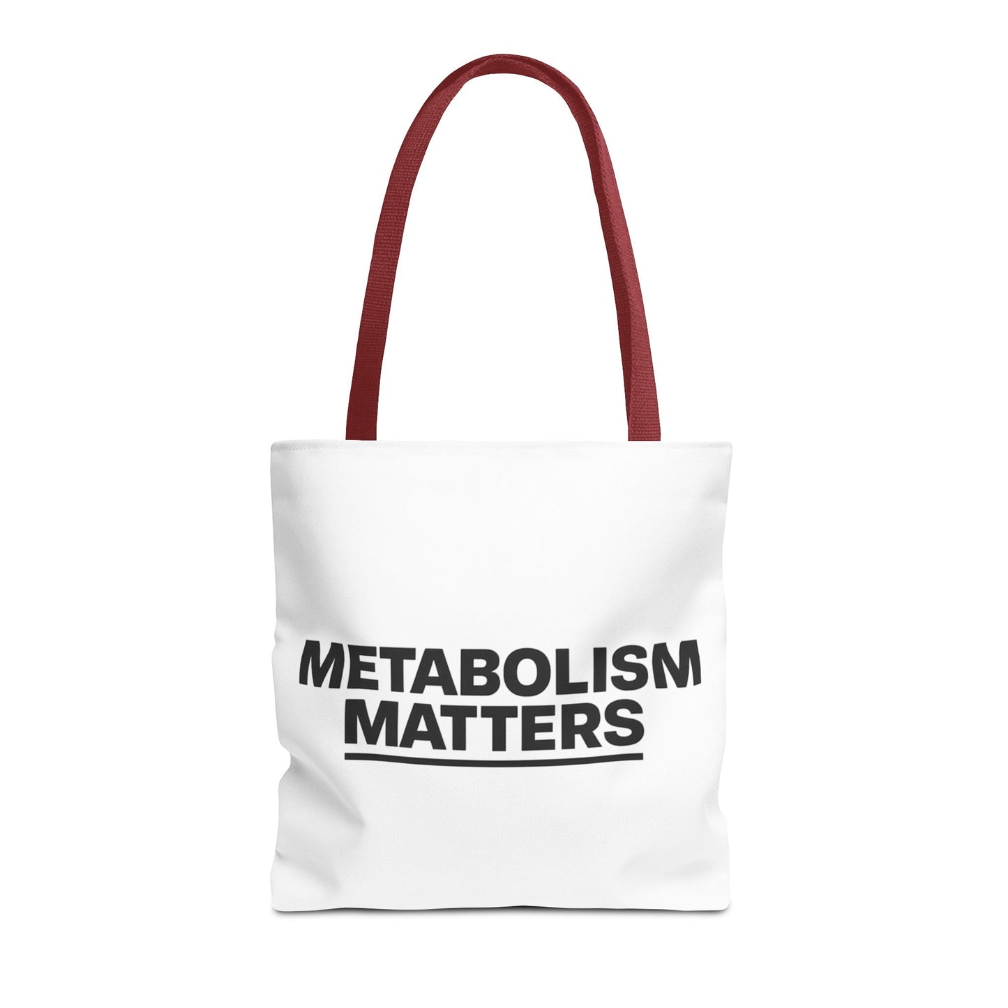 Metabolism Matters Tote Bag