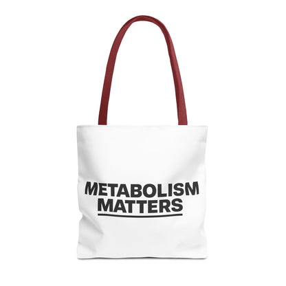 Metabolism Matters Tote Bag