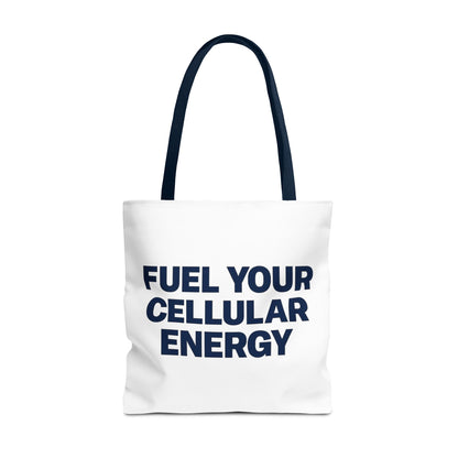 "Fuel Your Cellular Energy Tote"