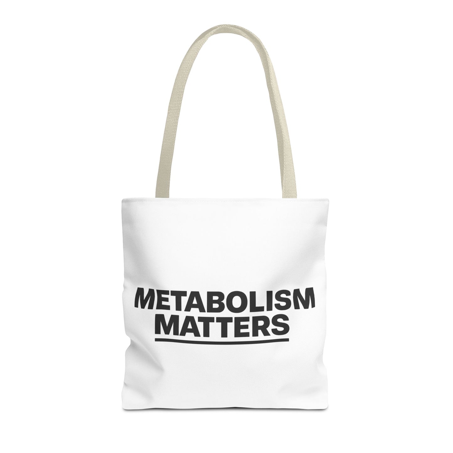 Metabolism Matters Tote Bag