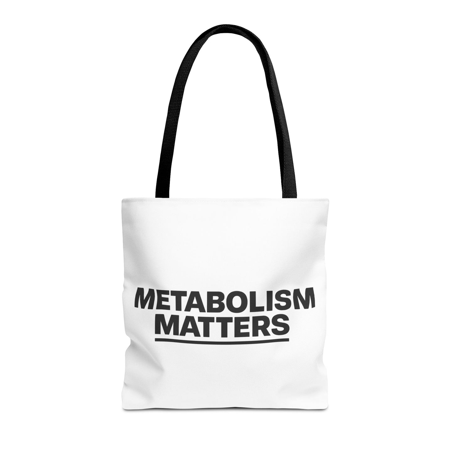 Metabolism Matters Tote Bag