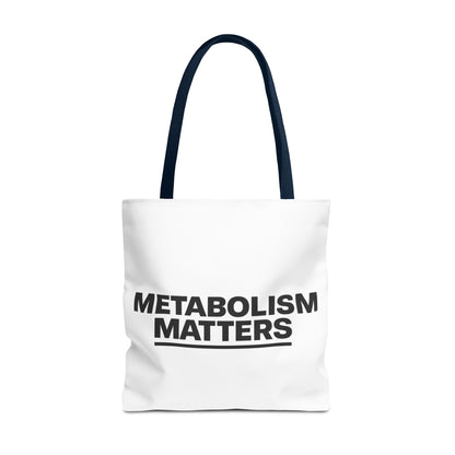 Metabolism Matters Tote Bag