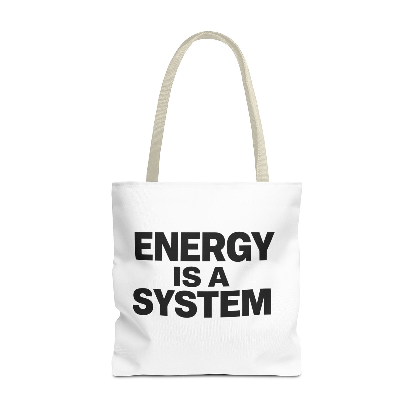 Energy Is A System Tote Bag