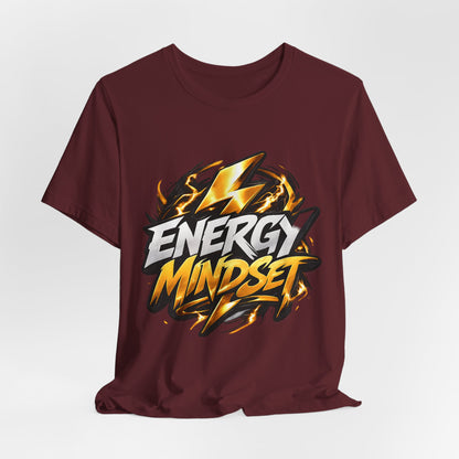Energy Mindset T-Shirt — Motivational Lightning Graphic Tee