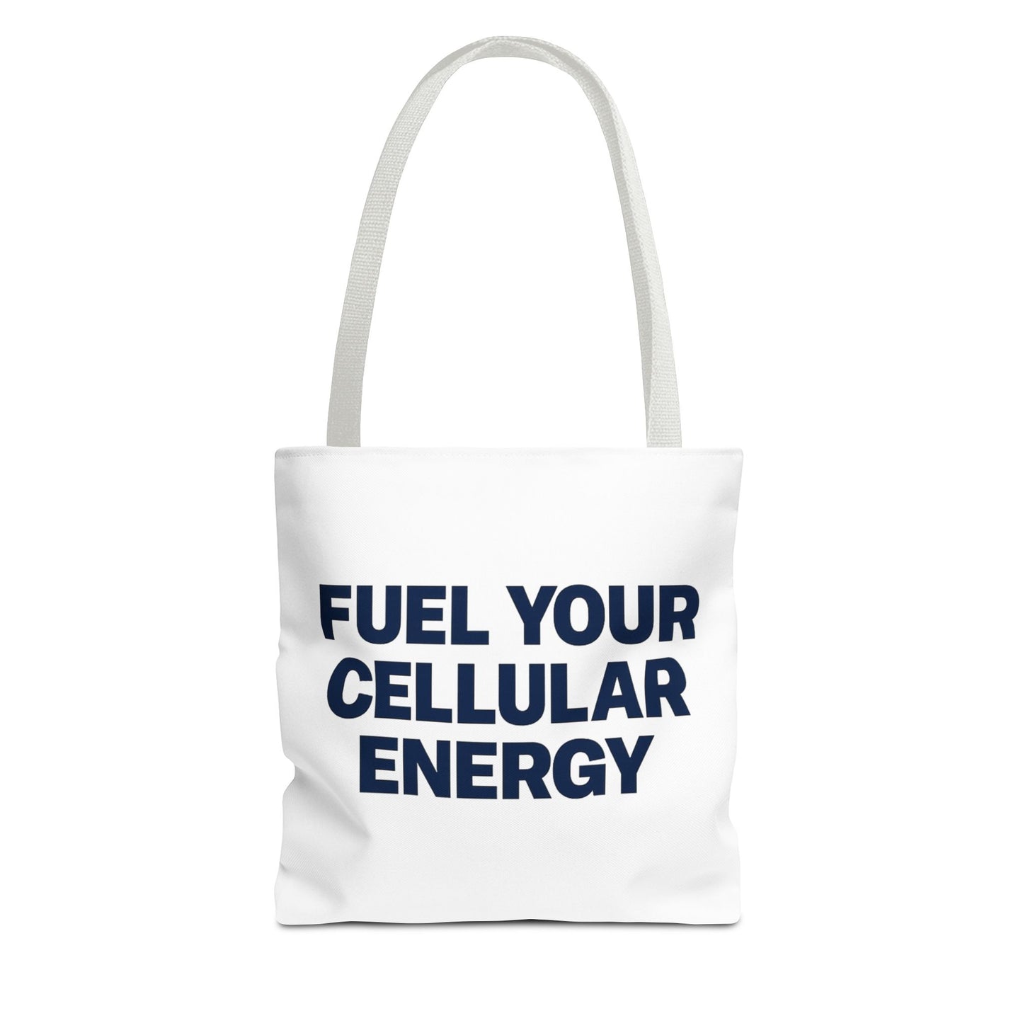 "Fuel Your Cellular Energy Tote"