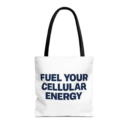 "Fuel Your Cellular Energy Tote"