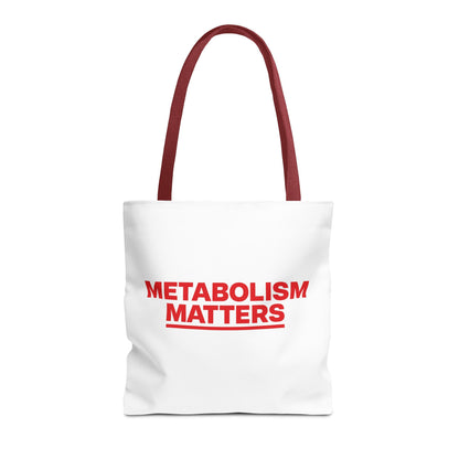 Metabolism Matters Tote Bag
