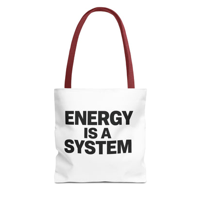 Energy Is A System Tote Bag