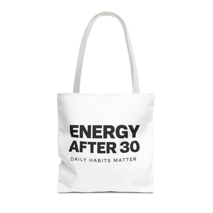 Energy After 30 Tote Bag