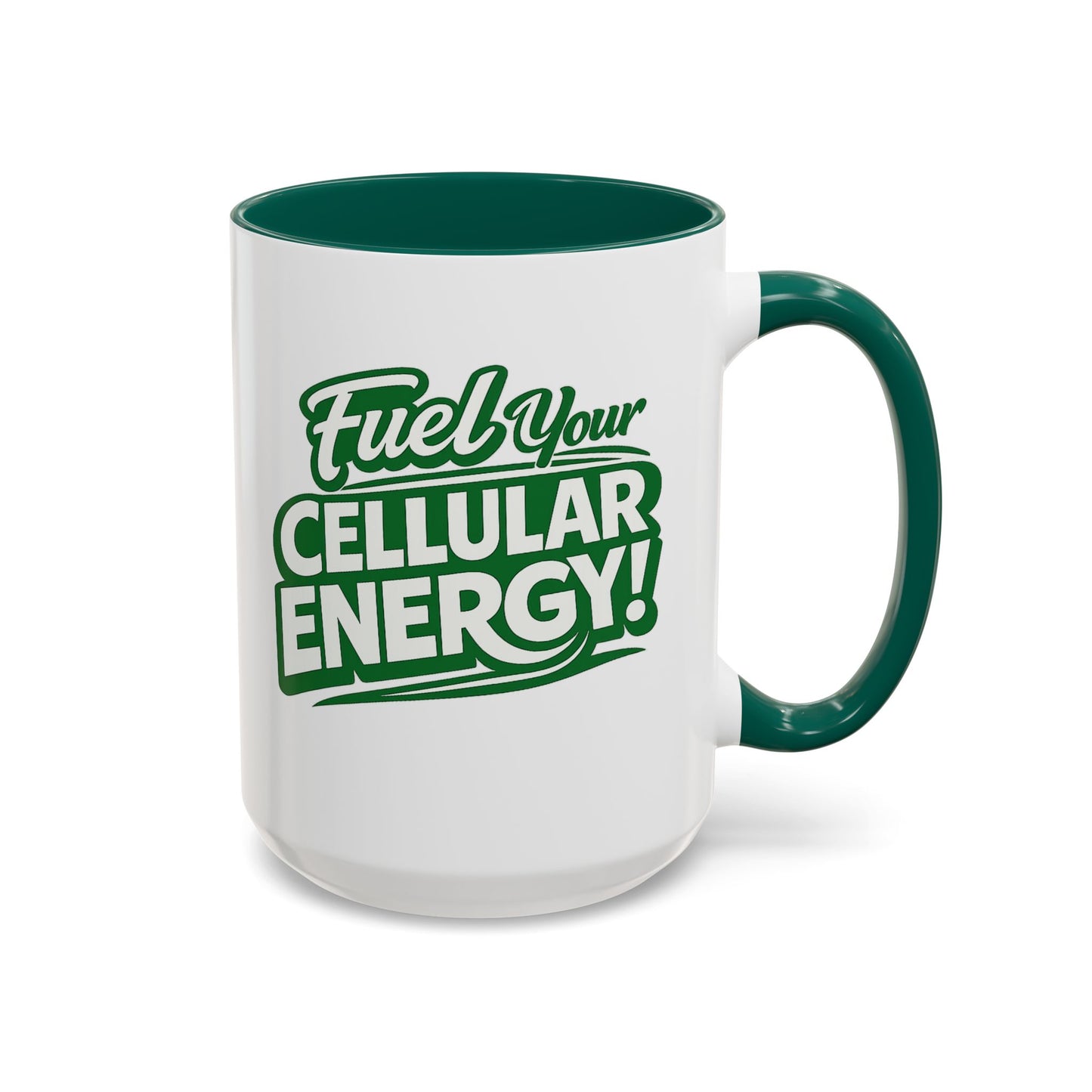 Fuel Your Cellular Energy! Coffee Mug — Inspirational Green Accent Mug (11oz/15oz)