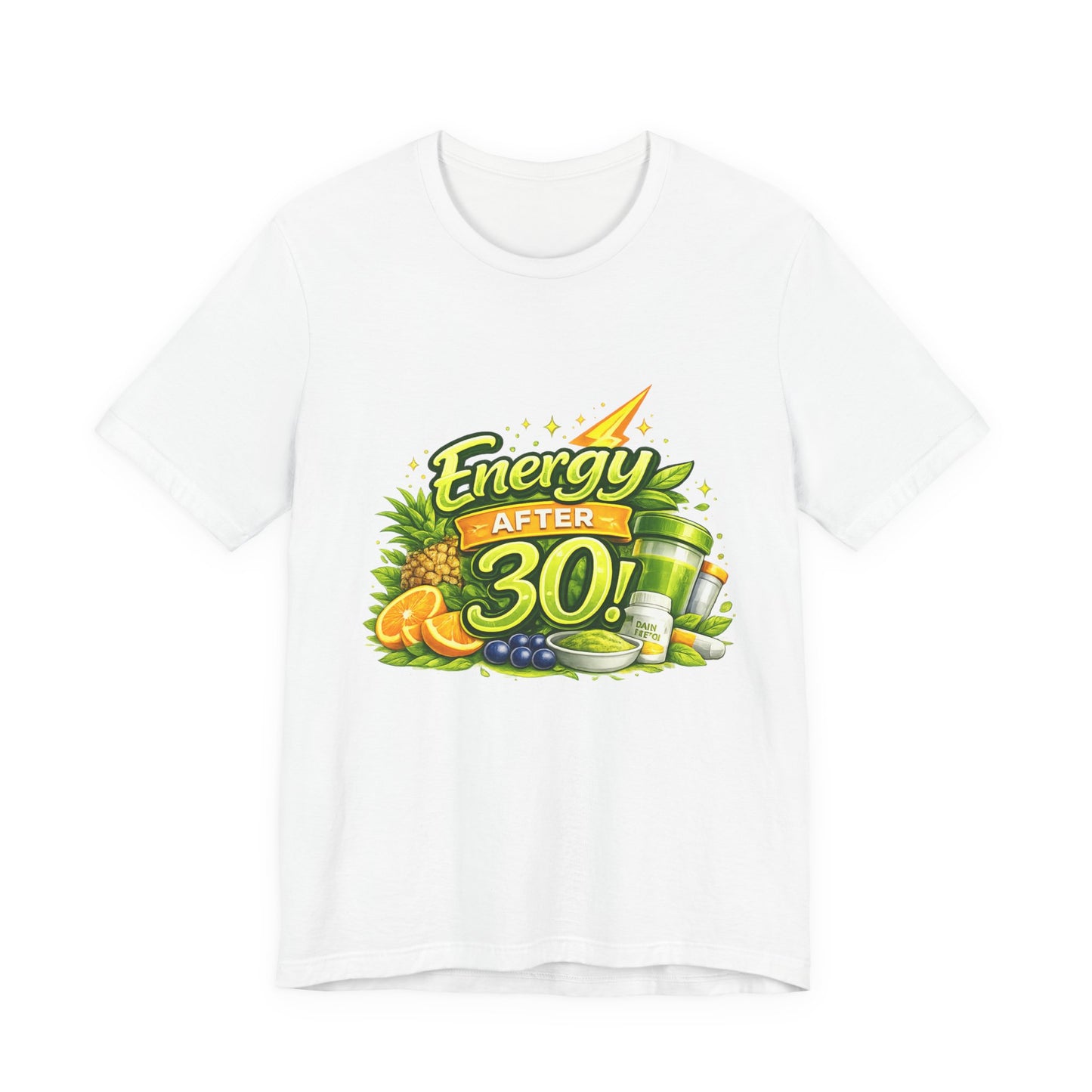 Energy After 30 Graphic T-Shirt