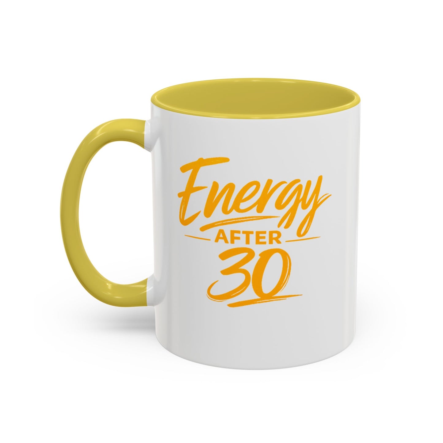 Energy After 30 Mug — Yellow Accent Ceramic Coffee Cup (11oz, 15oz)
