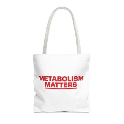 Metabolism Matters Tote Bag