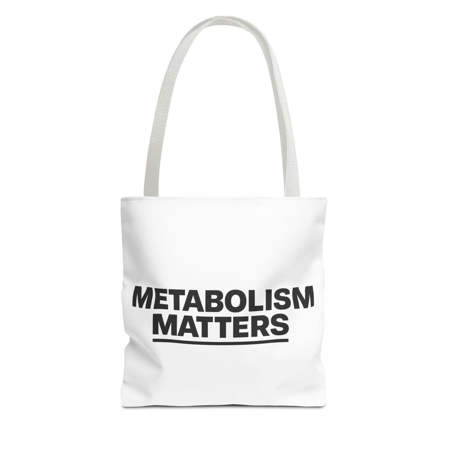 Metabolism Matters Tote Bag