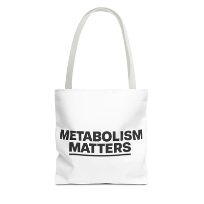 Metabolism Matters Tote Bag