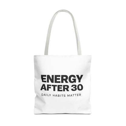 Energy After 30 Tote Bag